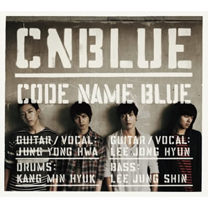 CNBLUE／CODE NAME BLUE