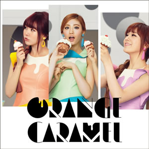 ORANGE CARAMEL／ORANGE CARAMEL e通販.com