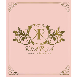 KARA SOLO COLLECTION [日本仕様盤] e通販.com