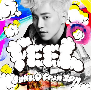 JUNHO (From 2PM)「FEEL」初回生産限定盤A　（CD+DVD） e通販.com