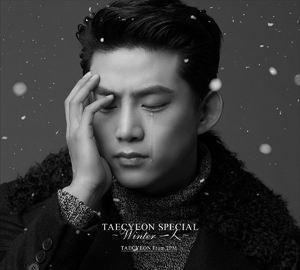 テギョン（from 2PM）／TAECYEON SPECIAL ～Winter 一人～(初回生産限定盤A) DVD付き 通信販売