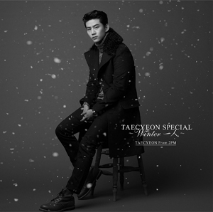 テギョン（from 2PM）／TAECYEON SPECIAL ～Winter 一人～(通常盤) e通販.com