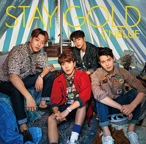 CNBLUE／STAY GOLD （初回限定盤B）DVD付き e通販.com