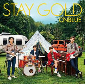 CNBLUE／STAY GOLD （通常盤） e通販.com