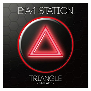 B1A4／ｓｔａｔｉｏｎ　Ｔｒｉａｎｇｌｅ （Ballade） e通販.com