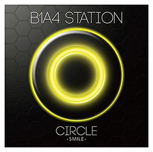 B1A4／ｓｔａｔｉｏｎ　Ｃｉｒｃｌｅ (Smile) e通販.com