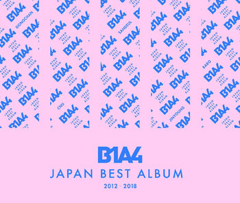 B1A4／B1A4 JAPAN BEST ALBUM 2012-2018 （ブルーレイ付き） e通販.com