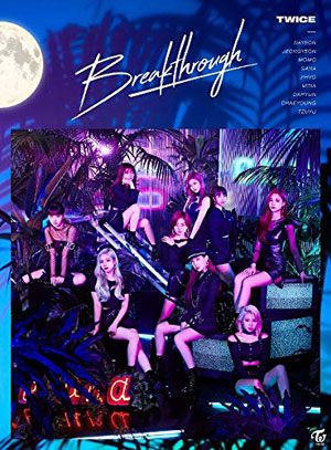TWICE/Breakthrough (初回限定盤A) e通販.com
