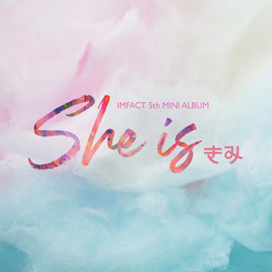 IMFACT／きみ～She is～ e通販.com