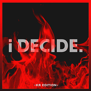 iKON／i DECIDE -KR EDITION-  [CD＋DVD＋スマプラミュージック＆ムービー] e通販.com