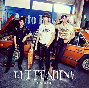 CNBLUE／LET IT SHINE （通常盤） e通販.com