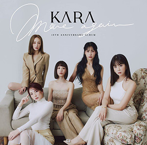 KARA／MOVE AGAIN - KARA 15TH ANNIVERSARY ALBUM [Japan Edition] (通常盤)  e通販.com