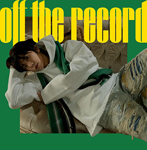 WOOYOUNG (From 2PM)／Off the record（通常盤） e通販.com