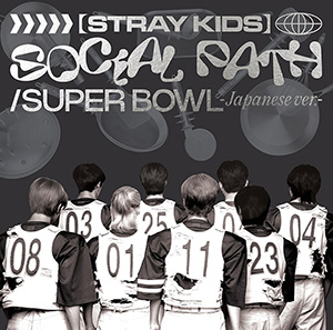 Stray Kids／Social Path (feat. LiSA) / Super Bowl -Japanese ver.- (通常盤) e通販.com
