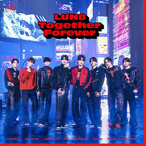 LUN8／Together Forever (初回生産限定盤) e通販.com