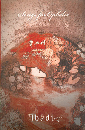IBADI／Songs for Ophelia  e通販.com