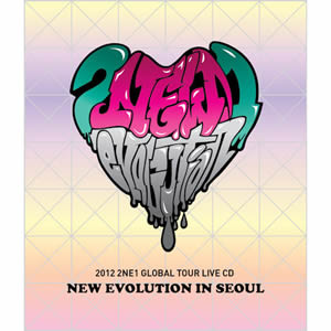 2NE1／NEW EVOLUTION IN SEOUL (ライブCD) e通販.com