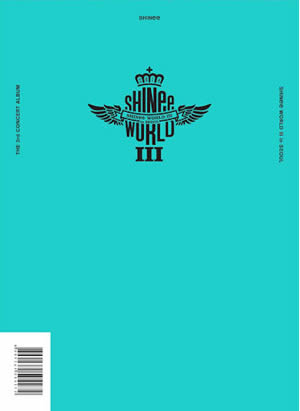 SHINEE THE 3RD CONCERT ALBUM [SHINEE WORLD 3 IN SEOUL]  e通販.com