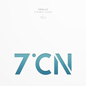 CNBLUE／7°CN (7th mini Album) e通販.com