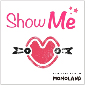 MOMOLAND／SHOW ME (5th mini album) e通販.com