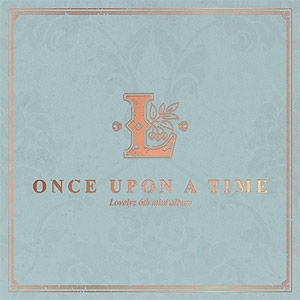 LOVELYZ／Once Upon A Time （6th Mini Album）＜限定盤＞  e通販.com