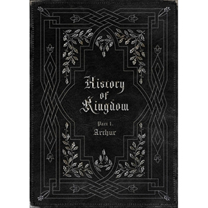 KINGDOM／History Of Kingdom : PartⅠ. Arthur e通販.com