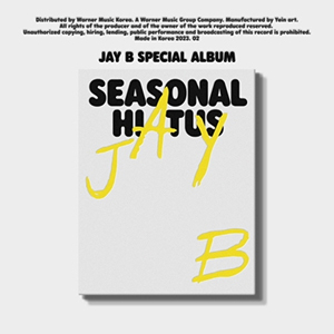 JAY B (GOT7)／SPECIAL ALBUM : SEASONAL HIATUS e通販.com