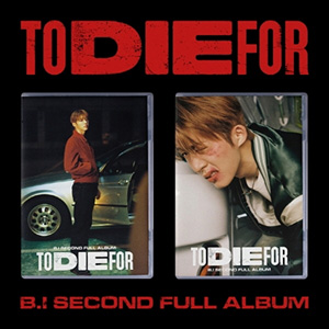 B.I／2集 ｢TO DIE FOR｣ e通販.com