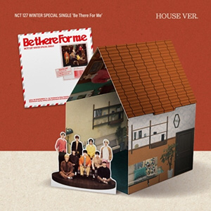 NCT 127／Be There For Me (HOUSE Ver.) e通販.com