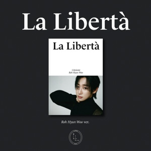 Libelante／La Liberta (1st Mini Album) Roh Hyun Woo Ver. e通販.com