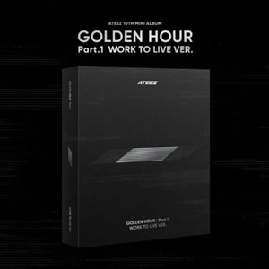 ATEEZ／GOLDEN HOUR ：Part.1 WORK TO LIVE VER. (10th Mini