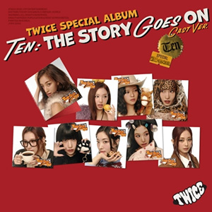 TWICE／TEN : The Story Goes On (Cast Ver.) e通販.com