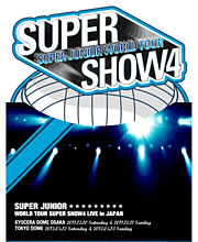 SUPER JUNIOR／WORLD TOUR SUPER SHOW4 LIVE in JAPAN（初回限定ブルーレイ3枚組） e通販.com