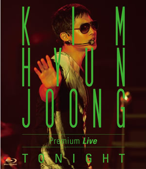 KIM HYUN JOONG Premium Live ”TONIGHT”[通常盤]ブルーレイ e通販.com