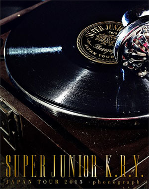 SUPER JUNIOR-K.R.Y. JAPAN TOUR 2015 ～phonograph～（初回生産限定ブルーレイ） e通販.com