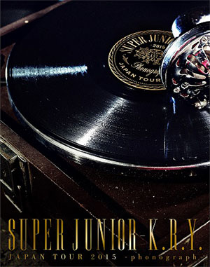SUPER JUNIOR-K.R.Y. JAPAN TOUR 2015 ~phonograph~(初回生産限定ブルーレイ) e通販.com
