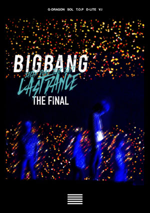BIGBANG／BIGBANG JAPAN DOME TOUR 2017 -LAST DANCE- : THE FINAL ブルーレイ [2ブルーレイ＋スマプラムービー]（通常盤） e通販.com
