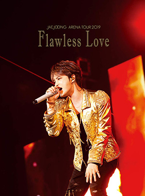 ジェジュン／JAEJOONG ARENA TOUR 2019〜Flawless Love〜