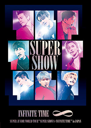 SUPER JUNIOR WORLD TOUR “SUPER SHOW 8：INFINITE TIME” in JAPAN ブルーレイ（通常盤） e通販.com