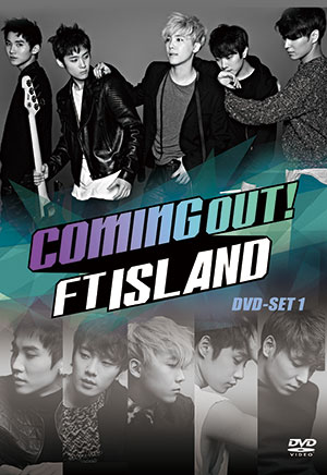 Coming Out！FTISLAND　DVD-SET1 e通販.com