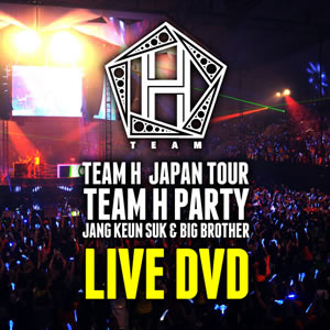 TEAM H JAPAN TOUR TEAM H PARTY  I JUST WANNA HAVE FUN LIVE DVD e通販.com