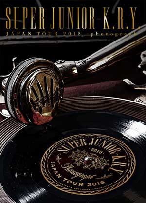 SUPER JUNIOR-K.R.Y. JAPAN TOUR 2015 ～phonograph～（初回生産限定DVD） e通販.com