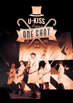 U-KISS JAPAN “One Shot” LIVE TOUR 2016 DVD e通販.com