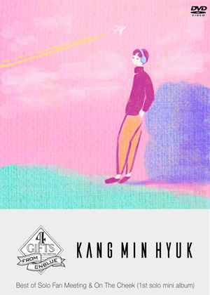 カン・ミンヒョク(from CNBLUE)／4GIFTS ～ Best of Solo Fan Meeting & On The Cheek (1st solo mini album) e通販.com