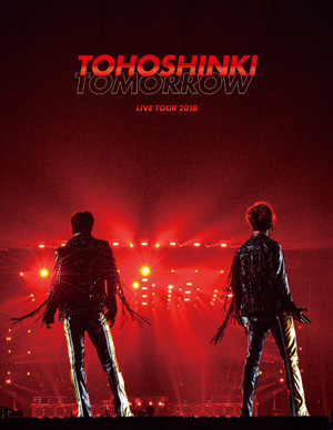 東方神起／東方神起 LIVE TOUR 2018 ～TOMORROW～ （初回生産限定盤）　DVD e通販.com