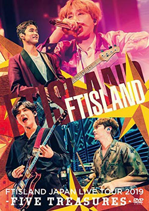 FTISLAND／JAPAN LIVE TOUR 2019 -FIVE TREASURES- at WORLD HALL DVD  e通販.com