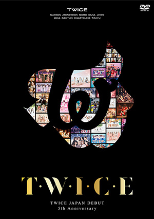 TWICE／TWICE JAPAN DEBUT 5th Anniversary『T・W・I・C・E』DVD (通常盤） e通販.com