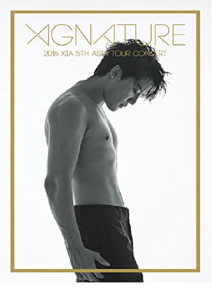 XIA／XIGNATURE 2016 XIA 5TH ASIA TOUR CONCERT e通販.com